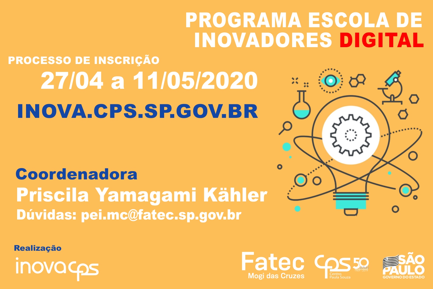 Imagem contendo informações sobre o Programa Escola de Inovadores agora em plataforma digital.