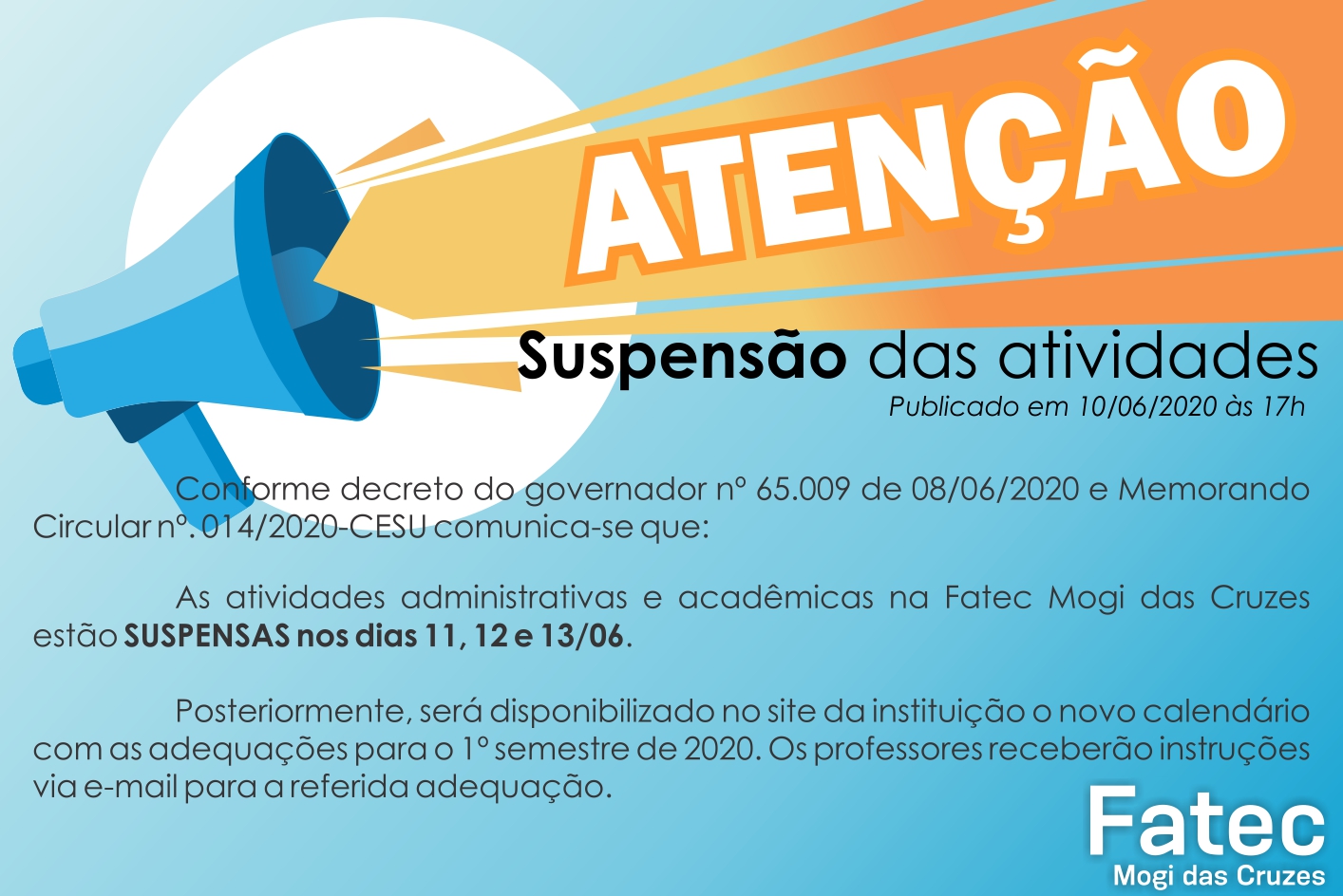 Imagem contento informações sobre a suspensão das aulas.